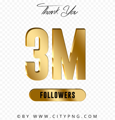 3M Followers Gold Thank You HD Transparent Background