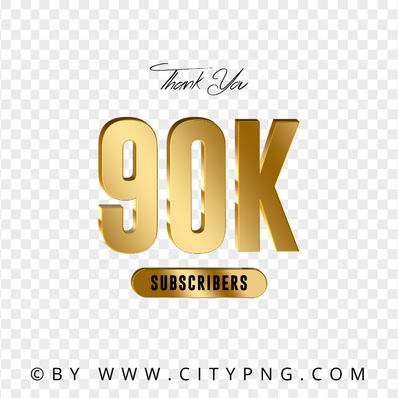90K Subscribers Gold Thank You PNG