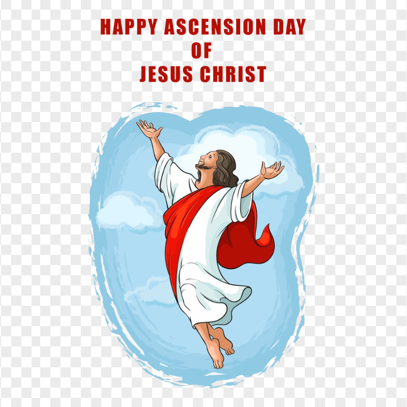 Happy Ascension Day Of Jesus Christ Religion