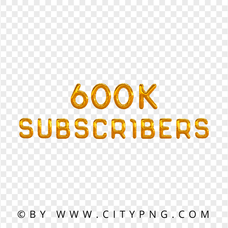 HD 600K Subscribers Gold Balloons Transparent PNG