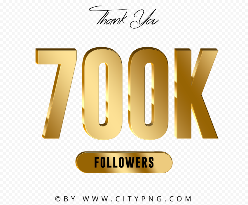 HD 700K Followers Thank You Gold Transparent PNG