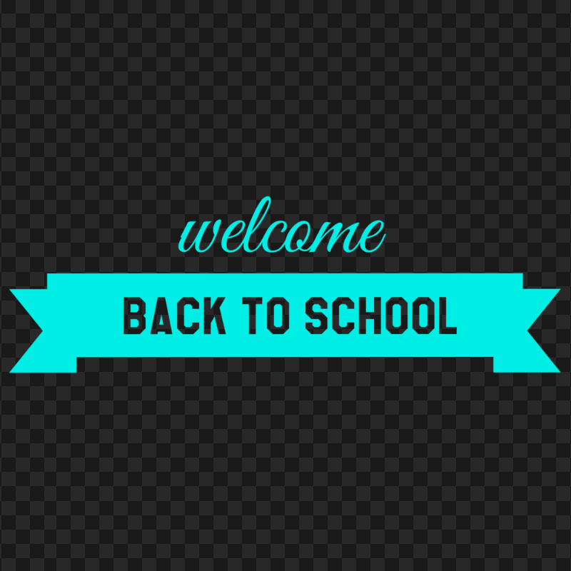 HD Blue Turquoise Welcome Back To School Banner PNG