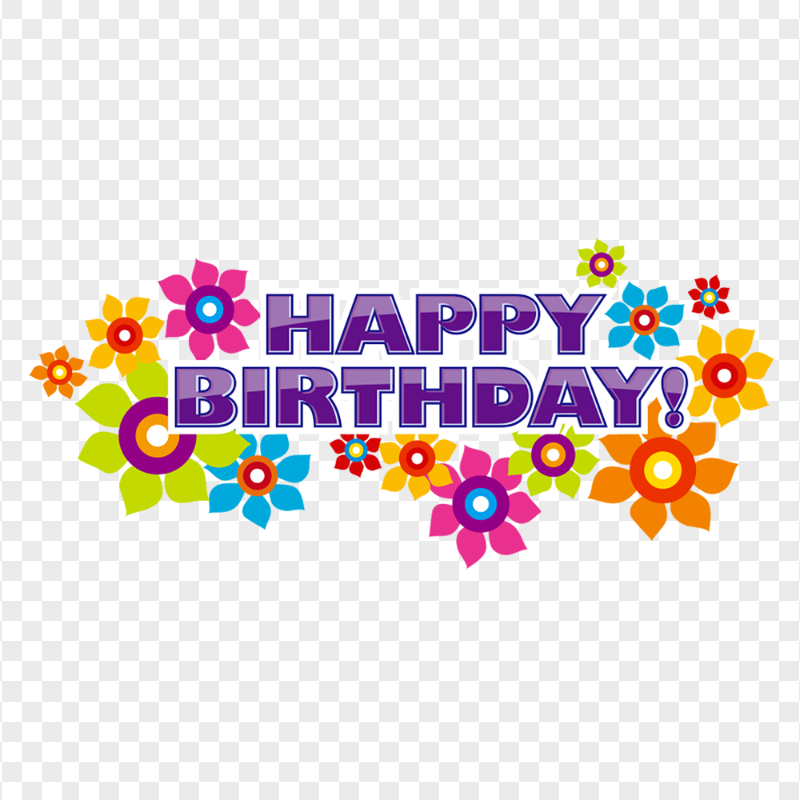 HD Colorful Happy Birthday Words With Flowers PNG