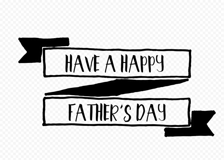 Hd Have A Happy Father S Day Black Text Logo Ribbon Png Citypng