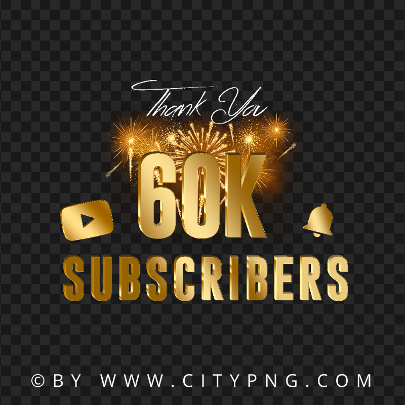 HD PNG 60K Subscribers Youtube Celebration Fireworks
