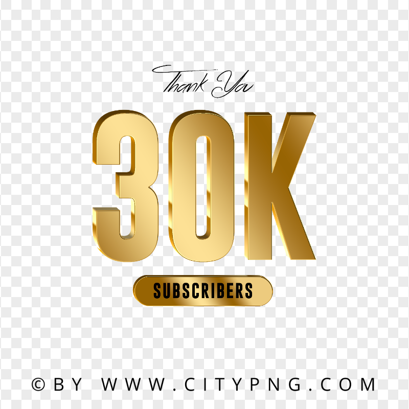 HD Thank You 30K Subscribers Gold Transparent PNG