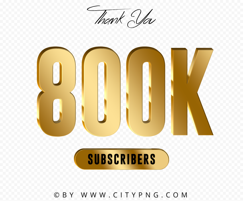 Thank You 800K Subscribers Gold Effect PNG IMG