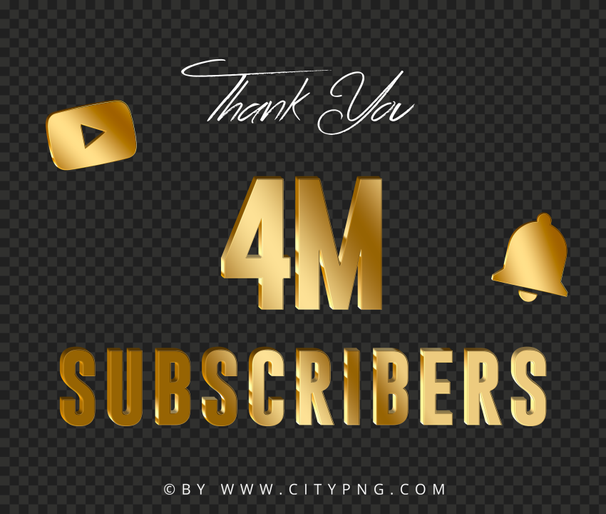 Youtube 4 Million Subscribers Thank You Gold HD PNG